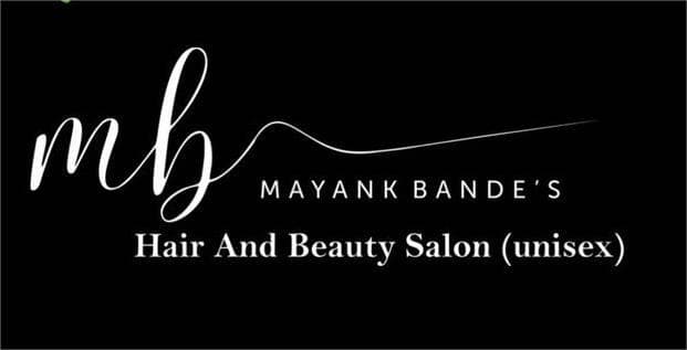 MB Mayank Bande Hair And Beauty Salon (unisex)